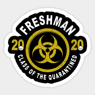 Freshman 2020 Class Of The Quarantined Graduation Sticker